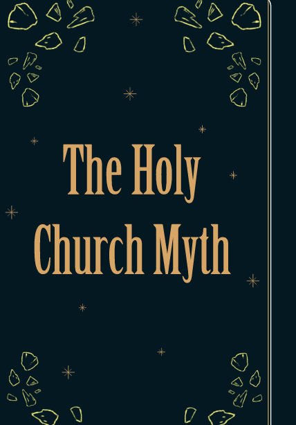 The HolyChurchMyth